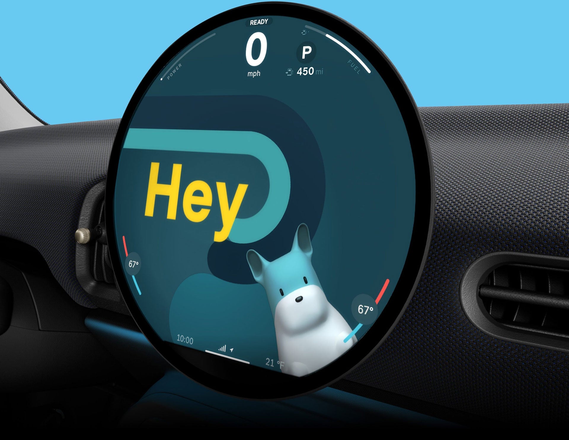 A close-up of the 9.4” round OLED display with Spike on the screen and text reading “Hey” with the surrounding dashboard against a blue background.